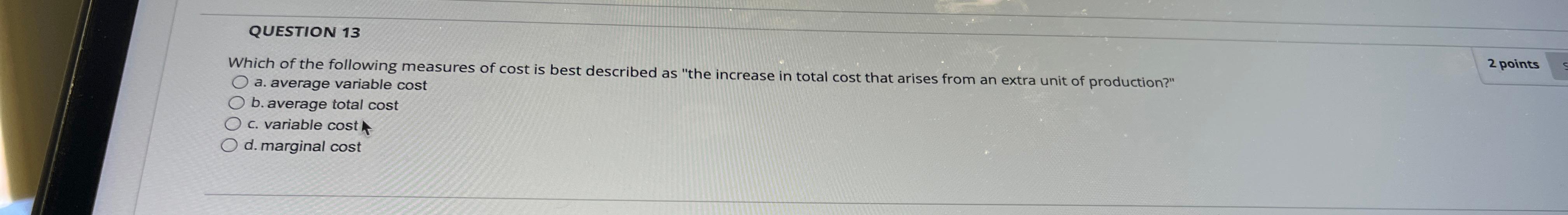 Solved QUESTION 13Which of the following measures of cost is | Chegg.com