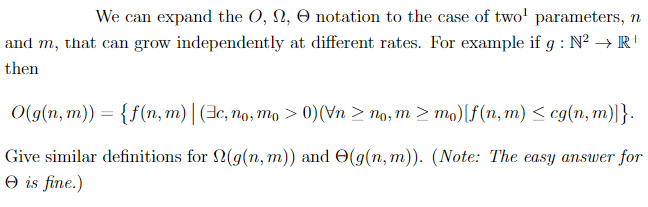 Solved We can expand the O,Ω,Θ ﻿notation to the case of two | Chegg.com