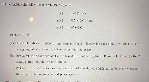Solved (1) Consider the following discrete time signals: | Chegg.com