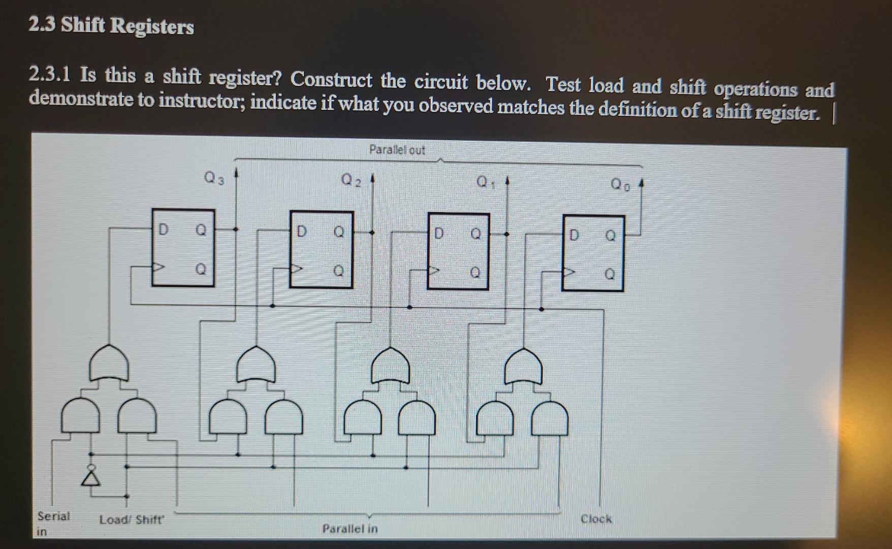 Solved 2.3 Shift Registers 2.3.1 Is this a shift register? | Chegg.com
