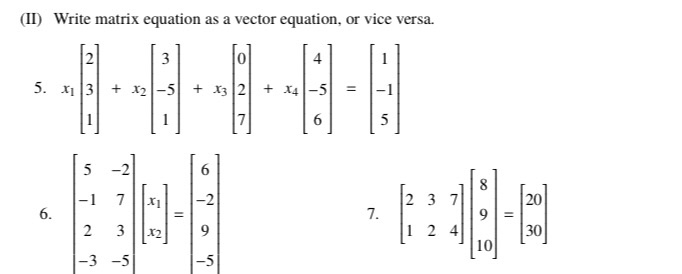 Solved (II) Write matrix equation as a vector equation, or | Chegg.com