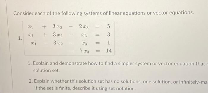 Solved Consider Each Of The Following Systems Of Linear | Chegg.com