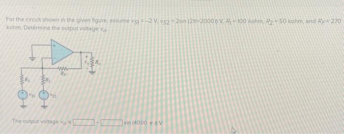 Solved Fot the circult shown in the given figure, assume | Chegg.com