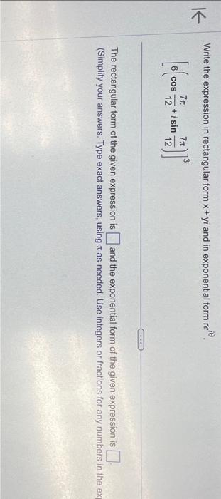 Solved Write the expression in rectangular form x+yi and in | Chegg.com