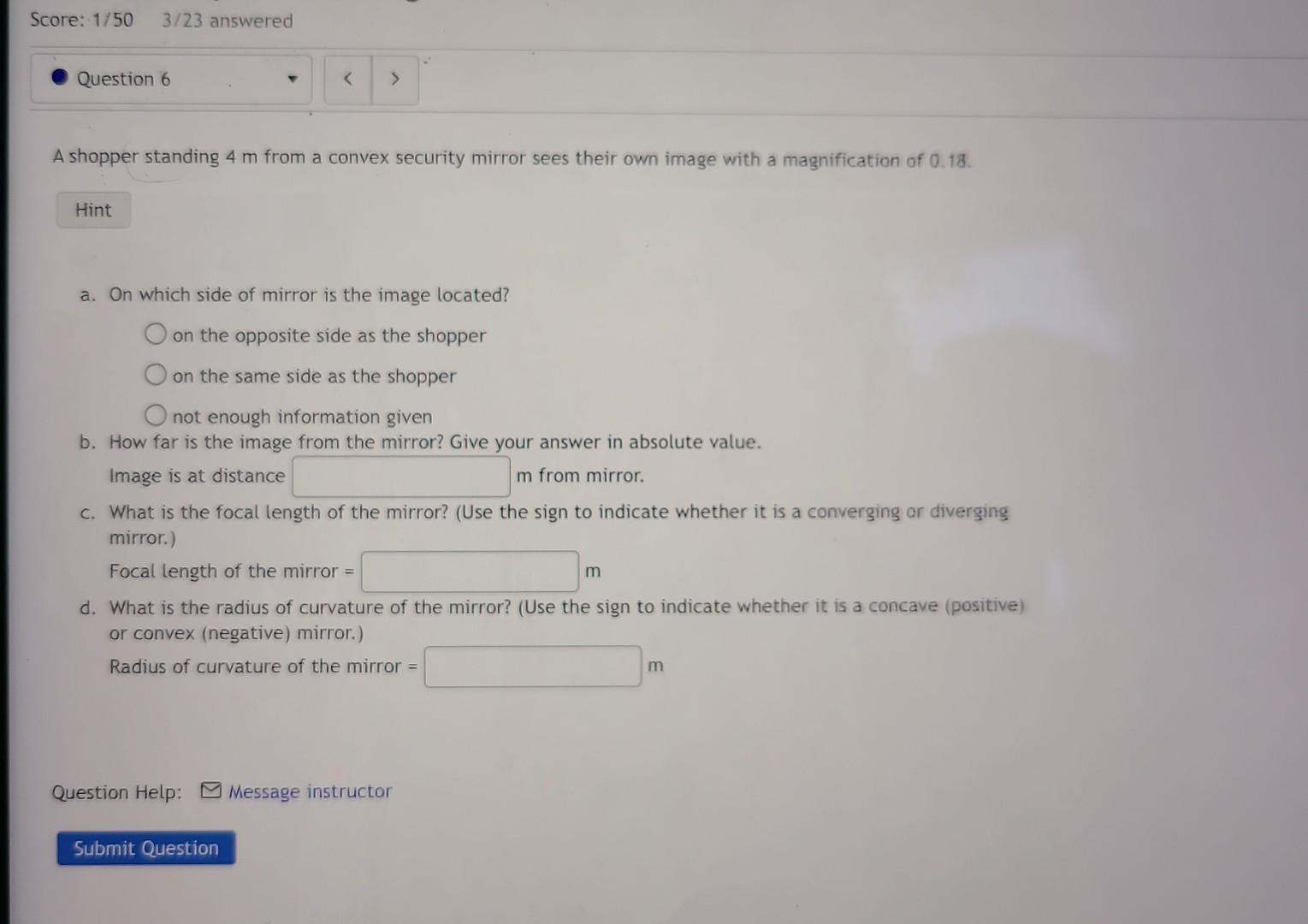 Solved A shopper standing 4 m from a convex security mirror
