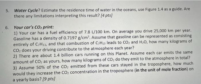 5. Water Cycle? Estimate the residence time of water | Chegg.com