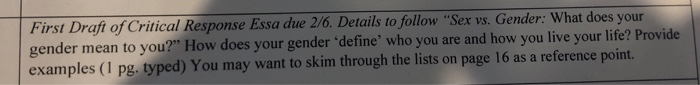 Solved First Draft of Critical Response Essa due 2/6. | Chegg.com