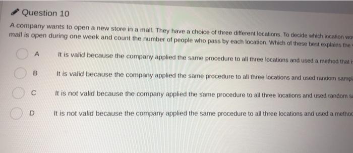 Question 10 A company wants to open a new store in a | Chegg.com