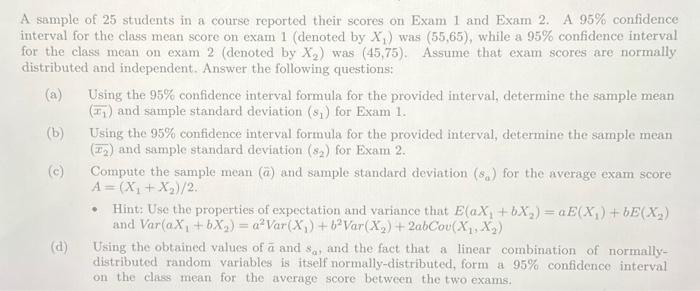 Solved A sample of 25 students in a course reported their | Chegg.com