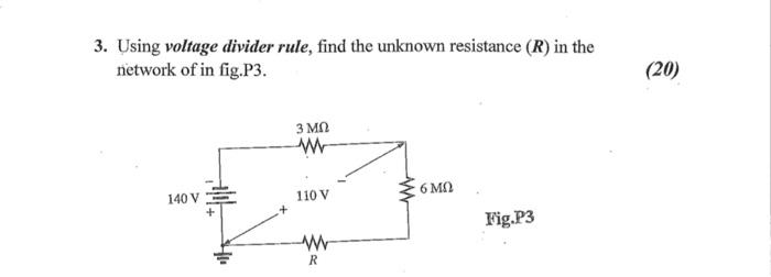 Solved 3. Using voltage divider rule, find the unknown | Chegg.com
