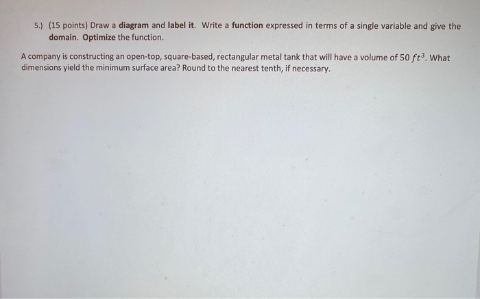 Solved 5.) (15 points) Draw a diagram and label it. Write a | Chegg.com
