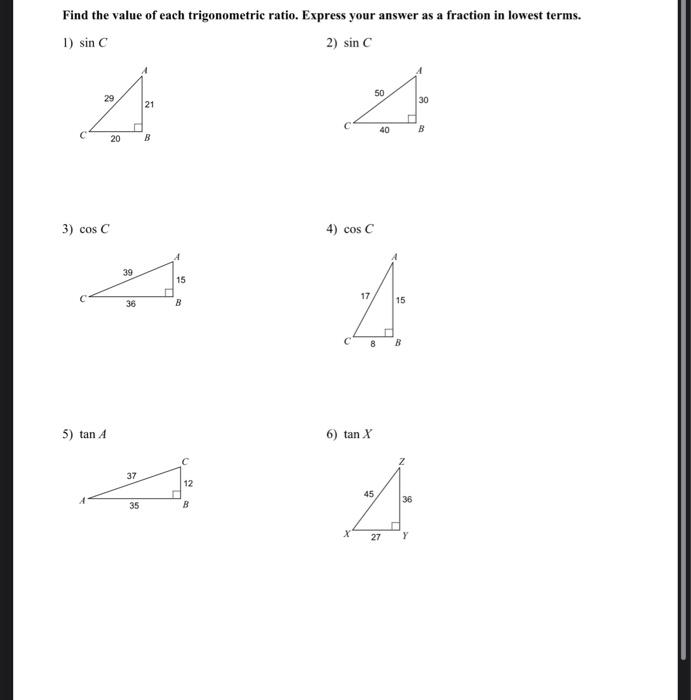 Solved Find the value of each trigonometric ratio. Express | Chegg.com