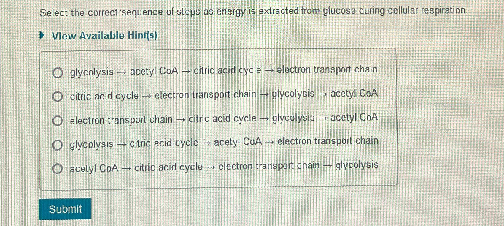 Solved select the correct sequence of steps as energy is chegg