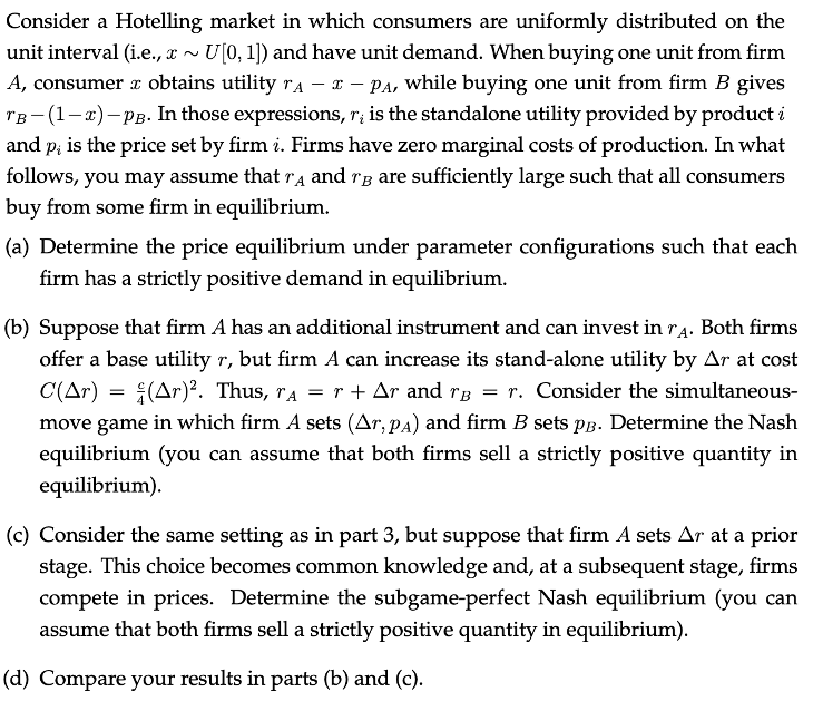 Solved Hotelling market uniform distribution questions.