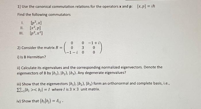 Solved 1] Use The Canonical Commutation Relations For The | Chegg.com