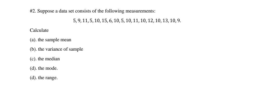 Solved #2. Suppose a data set consists of the following | Chegg.com