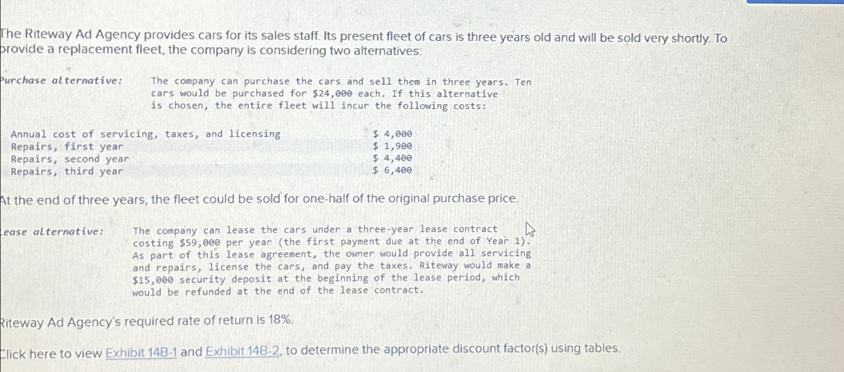 Solved The Riteway Ad Agency provides cars for its sales | Chegg.com