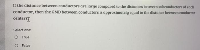 Solved If the distance between conductors are large compared | Chegg.com