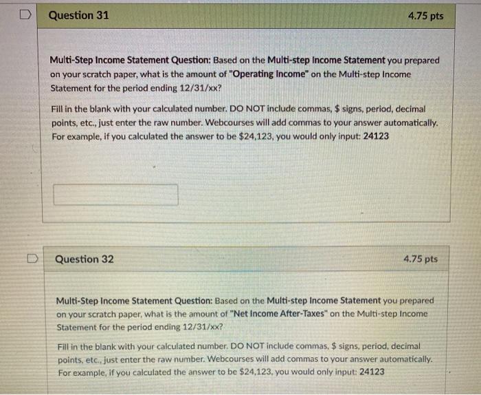 Solved Question 30 4.75 pts Multi-Step Income Statement - | Chegg.com