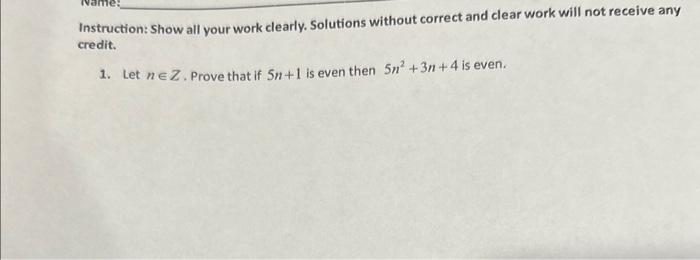 Solved Instruction: Show all your work clearly. Solutions | Chegg.com