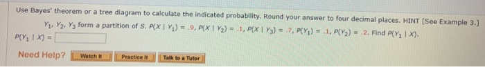 Solved Use Bayes' theorem or a tree diagram to calculate the | Chegg.com