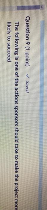 Solved Question 9 (1 point) Saved The following is one of | Chegg.com