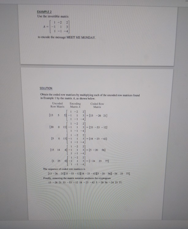 An Inverbiel Coding Matrix Solved EXAMPLE Use the invertible matrix А 3 1-4 to encode | Chegg.com