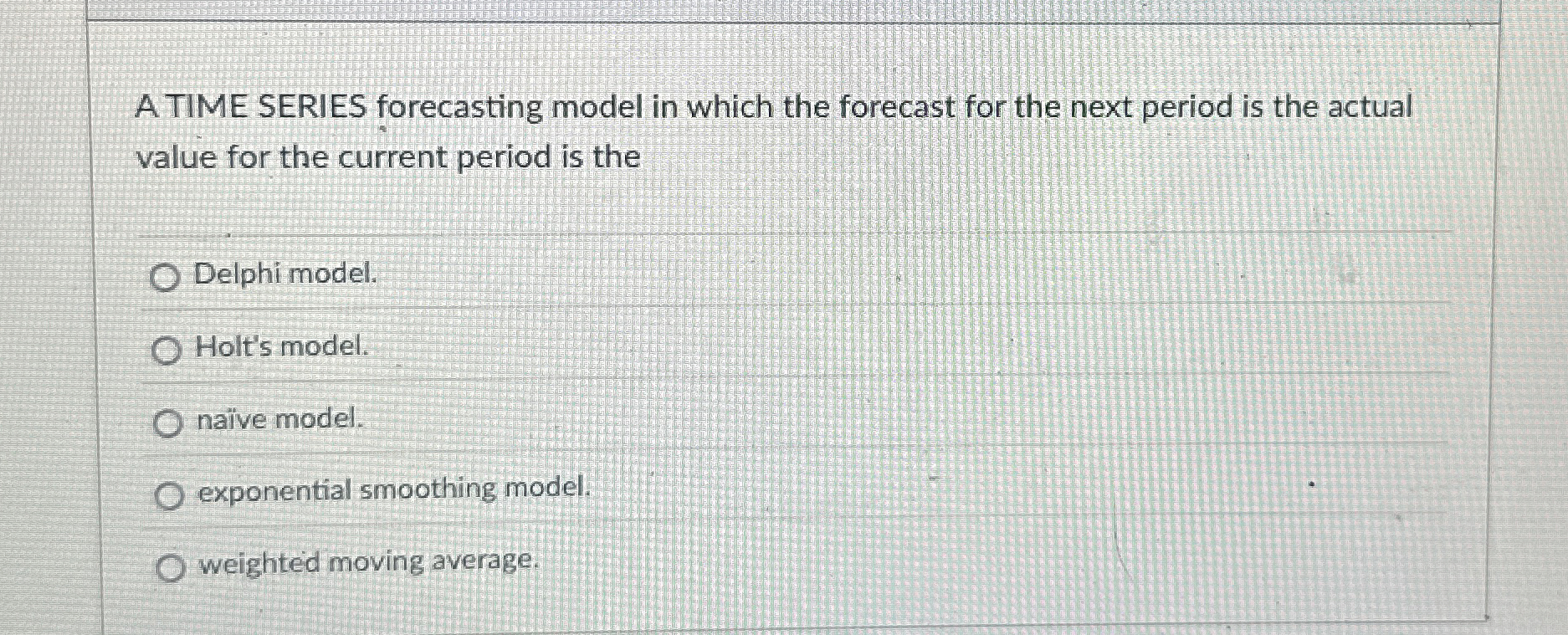Solved A TIME SERIES forecasting model in which the forecast | Chegg.com