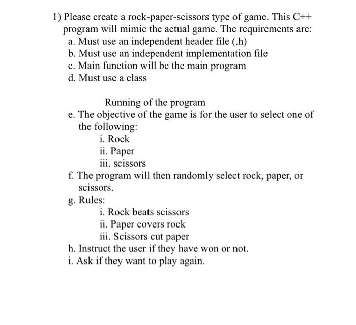 Solved 1) Please create a rock-paper-scissors type of game. | Chegg.com