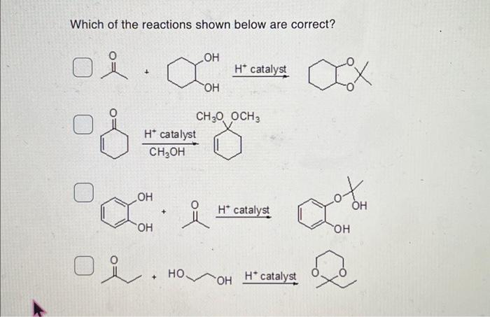 Solved Which of the reactions shown below are correct? OH 요. | Chegg.com