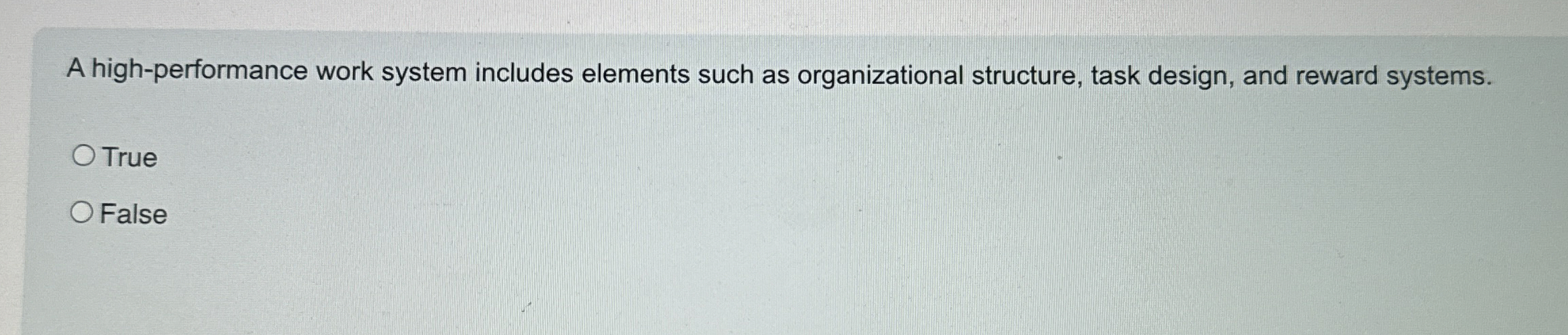 Solved A high-performance work system includes elements such | Chegg.com