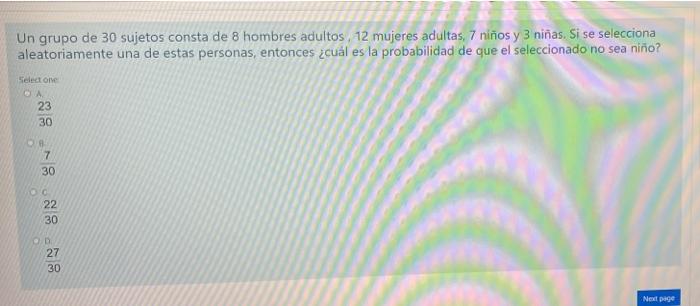 Un grupo de 30 sujetos consta de 8 hombres adultos, 12 mujeres adultas, 7 niños y 3 niñas. Si se selecciona aleatoriamente un