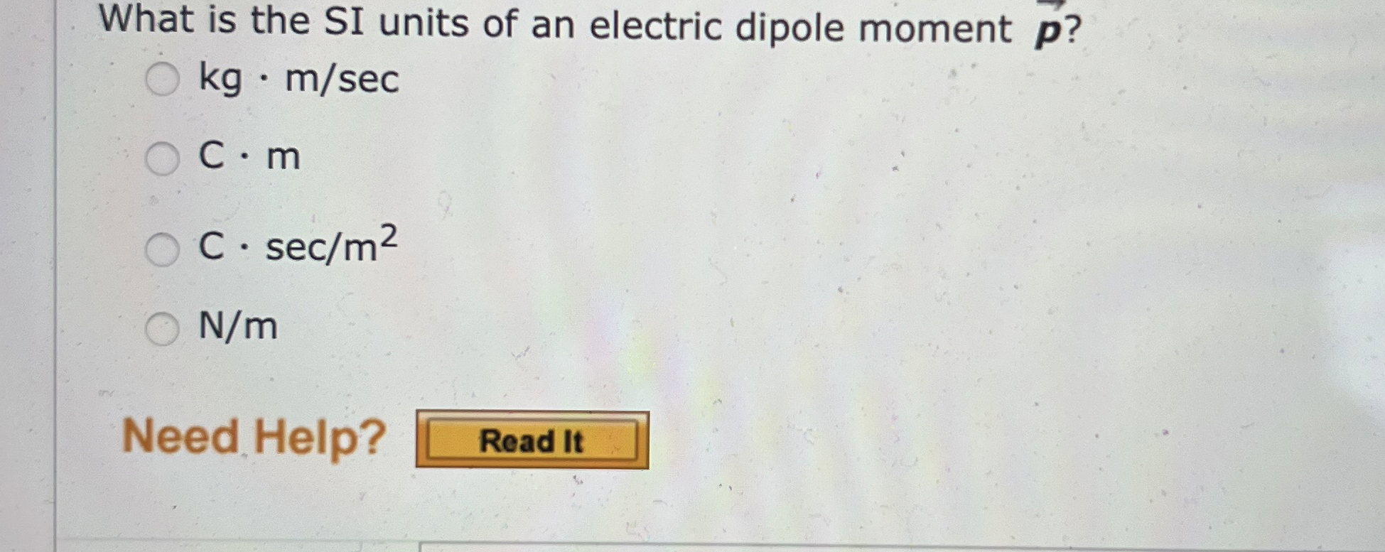 Solved What is the SI units of an electric dipole moment | Chegg.com