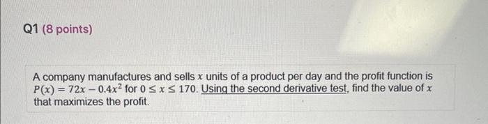 Solved A company manufactures and sells x units of a product | Chegg.com