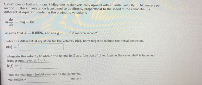 Solved A small cannonball with mass 7 kilograms is shot | Chegg.com