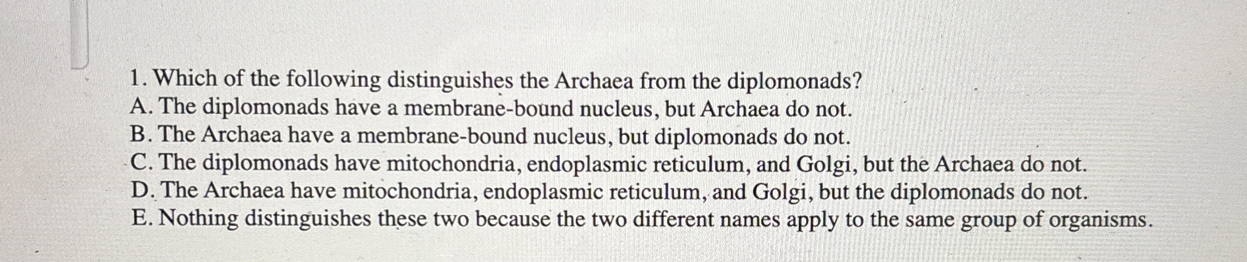 Solved Which of the following distinguishes the Archaea from