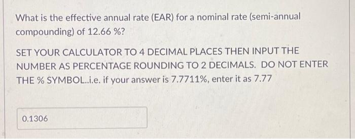 Solved What is the effective annual rate (EAR) for a nominal | Chegg.com