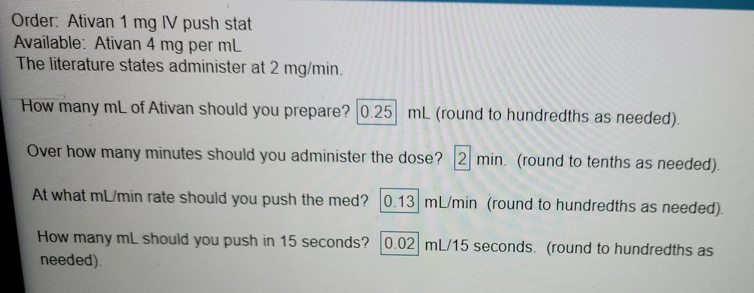 Solved Order: Ativan 1 mg IV push stat Available: Ativan 4 | Chegg.com
