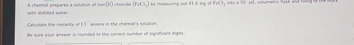 Solved A chemist prepares a solution of iron (II) chloride | Chegg.com