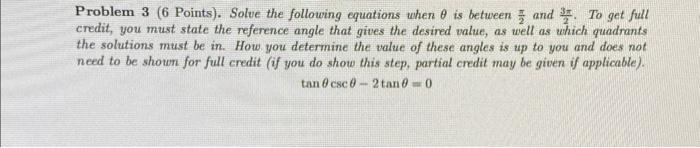 Problem 3 ( 6 Points). Solve the following equations | Chegg.com