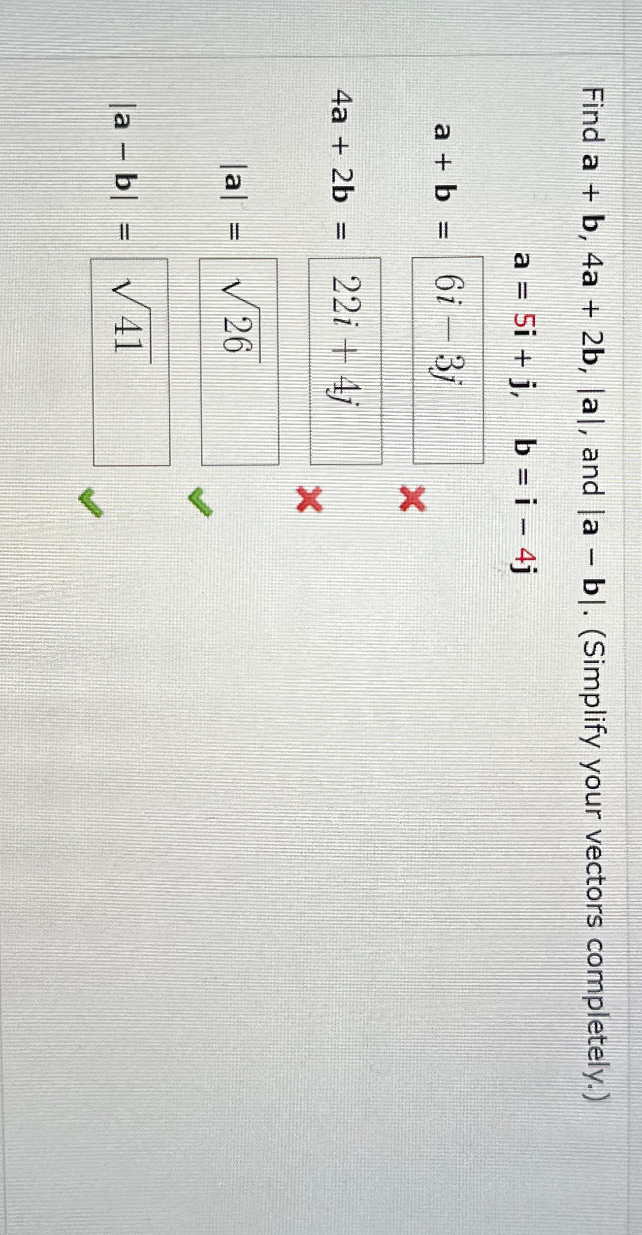 Solved Find A+b,4a+2b,|a|, ﻿and |a-b|. (Simplify Your | Chegg.com