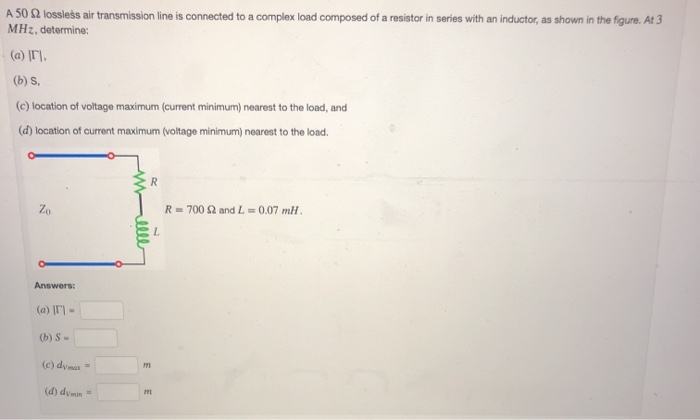 Solved A 50 22 lossless air transmission line is connected | Chegg.com