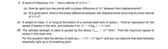 Solved 4. A wave of frequency 20 s−1 has a velocity of 80 m | Chegg.com