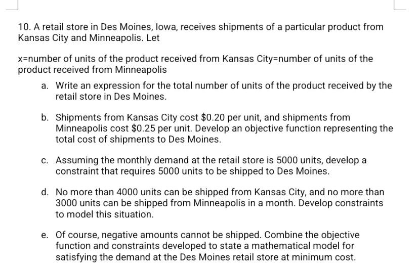 Solved 10. A Retail Store In Des Moines, Iowa, Receives | Chegg.com