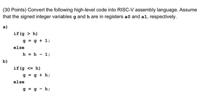 Solved (30 Points) Convert the following high-level code | Chegg.com