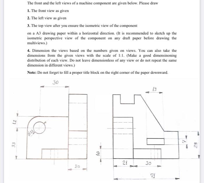 Solved The front and the left views of a machine component | Chegg.com