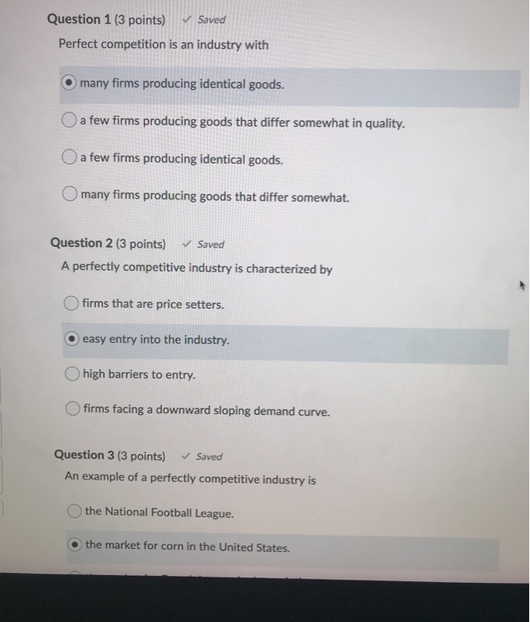Solved Question 1 (3 points) Saved Perfect competition is | Chegg.com