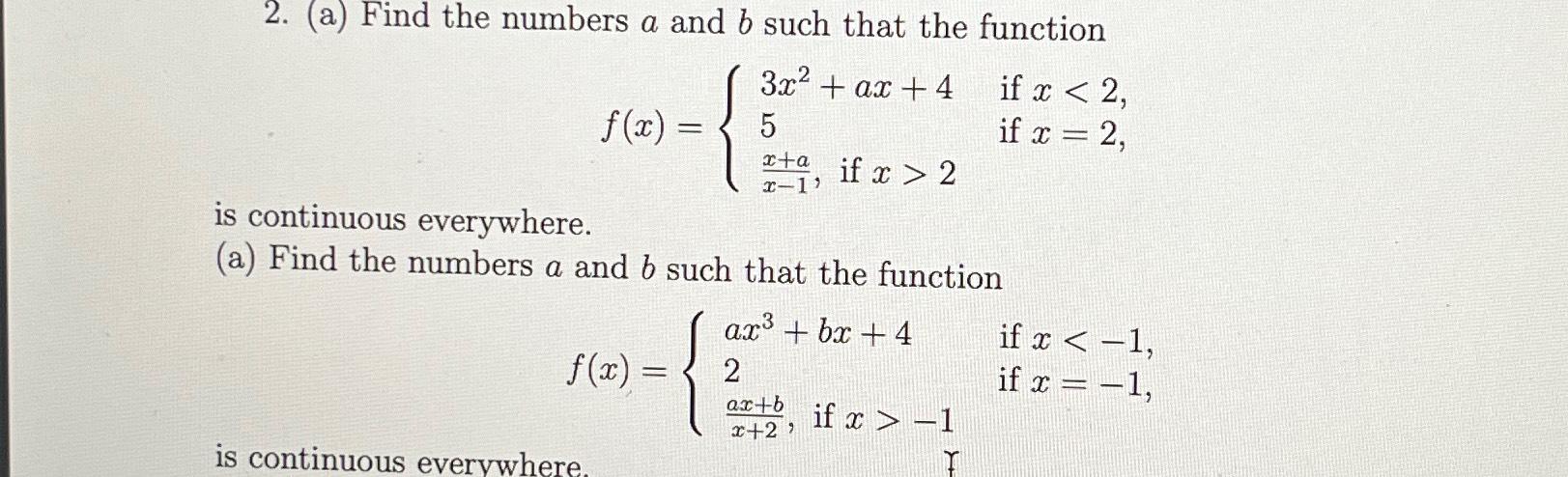 Solved (a) ﻿Find The Numbers A And B ﻿such That The | Chegg.com