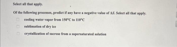 Solved Select all that apply. Of the following processes, | Chegg.com