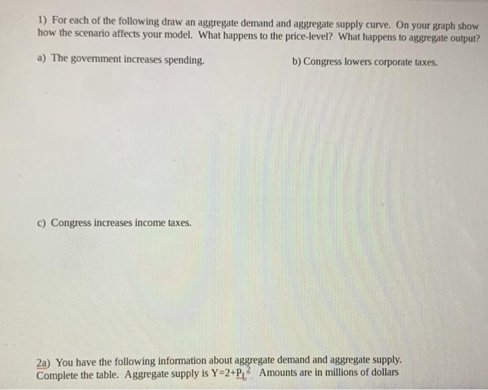 Solved 1) For each of the following draw an aggregate demand | Chegg.com